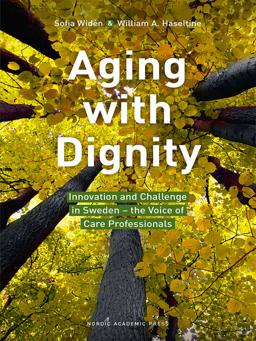 Title details for Aging with Dignity by Sofia Widén - Wait list